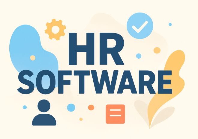 HR Software: The Complete Guide for Modern Businesses